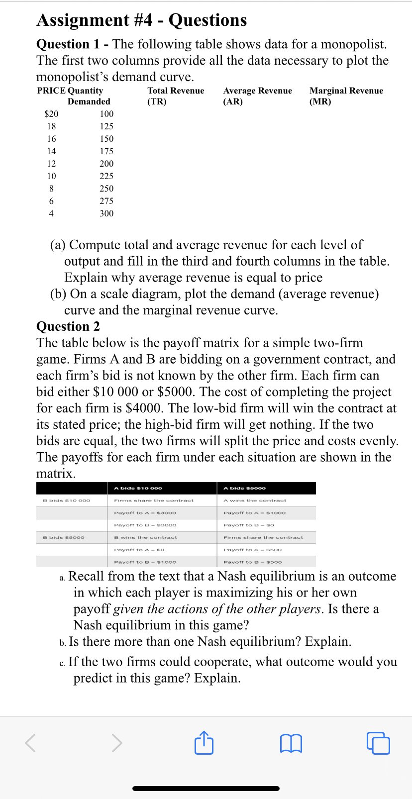 Assignment 4 Economics Assignment #4 - Questions Question 1 - The following