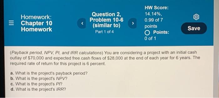  III Homework: = Chapter 10 Homework Question 2, Problem 10-6 (similar