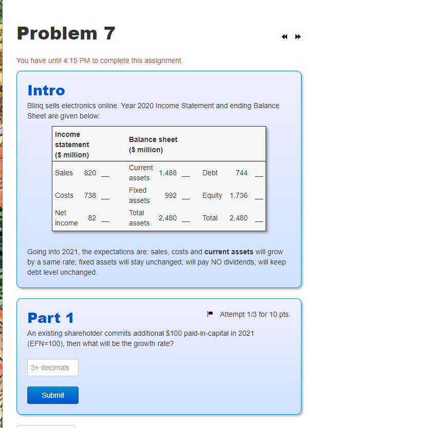 Problem 7 You have until 4:15 PM to complete this assignment.