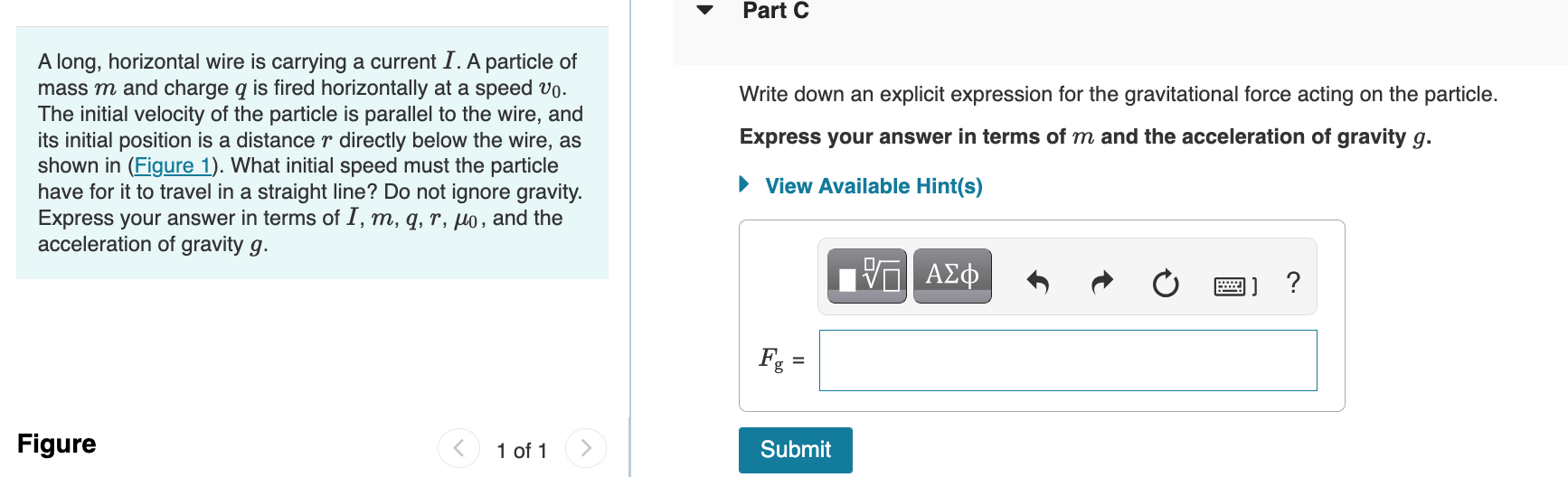  v Part C A long, horizontal wire is carrying a current