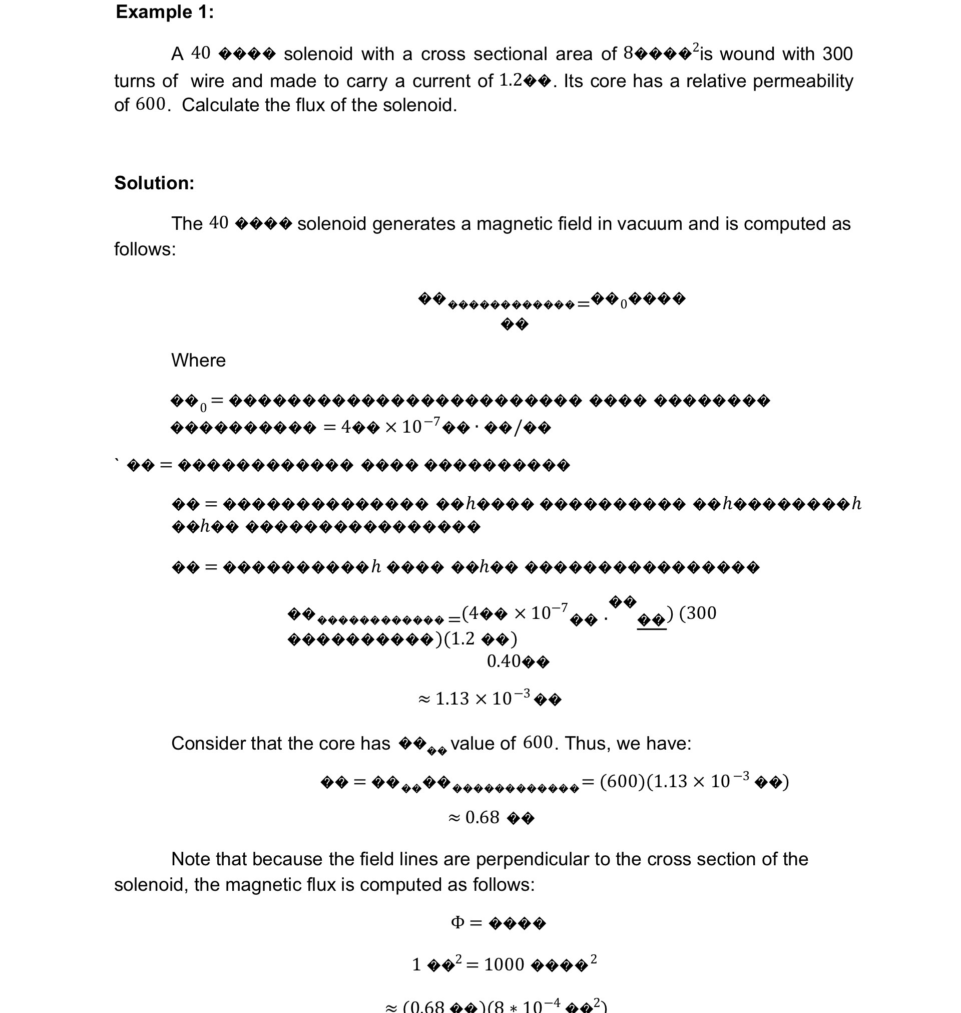 Example 1: A 40 @ solenoid with a cross sectional area