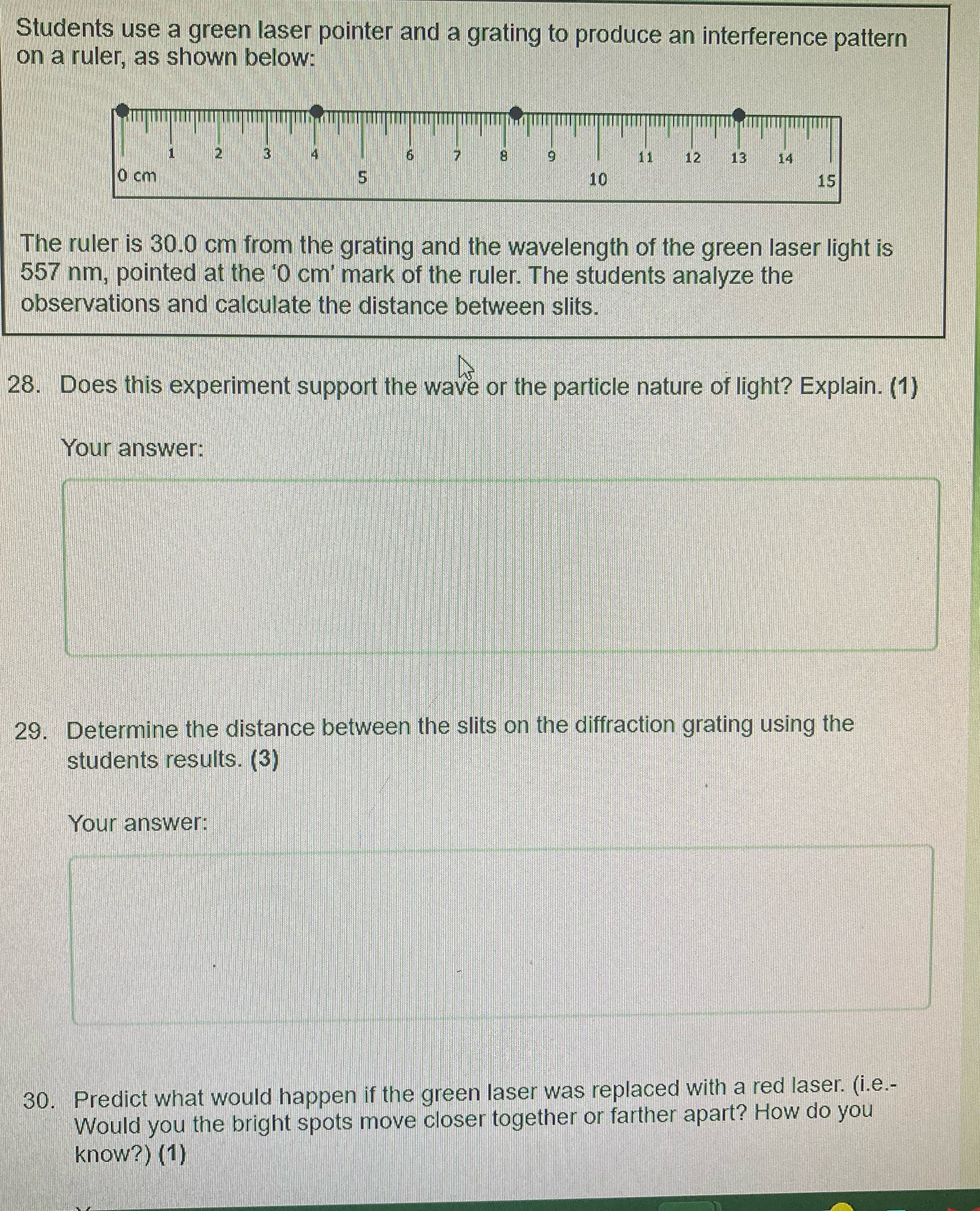 Help on these 3 Students use a green laser pointer and a