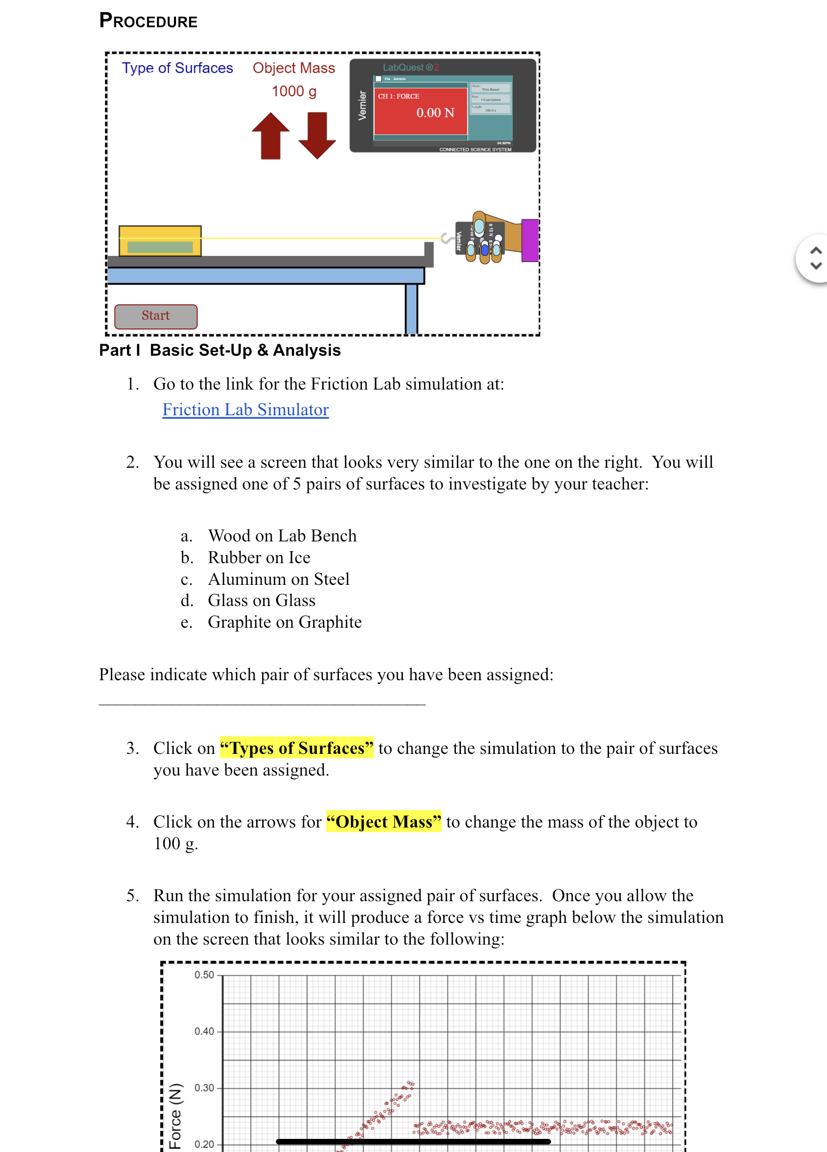 . Use a Force Sensor to measure the force of static and