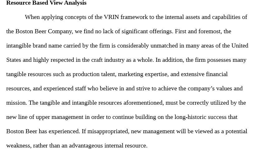 Resource Based View Analysis 'When applying concepts of the VRIN framework