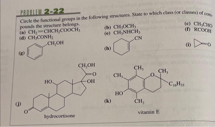 please do G, J thank you! PROBLEM 2=?? Circle the functional groups