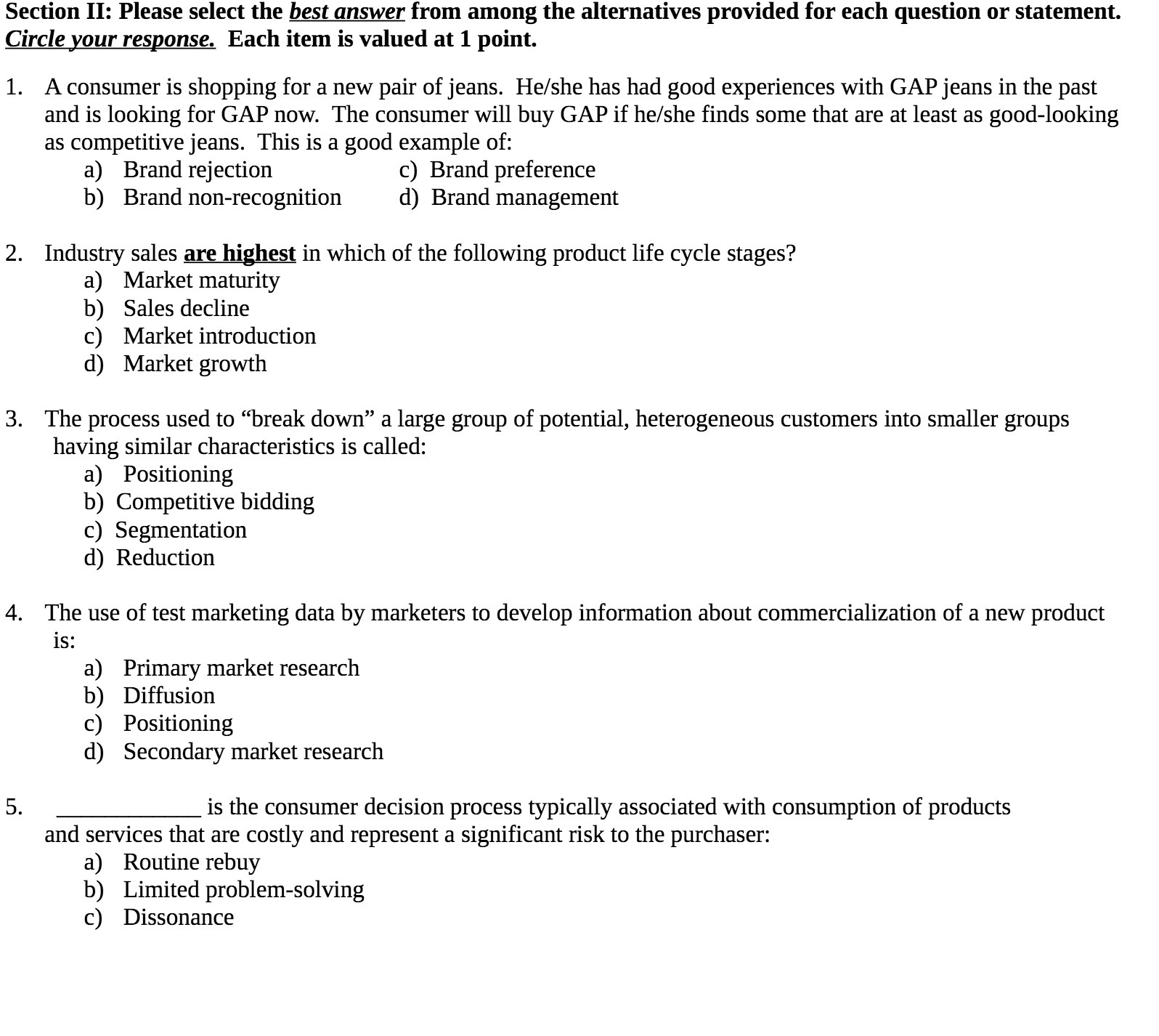  Section II: Please select the best answer from among the alternatives