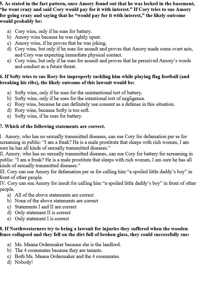 5. As stated in the fact pattern, once Amory found out