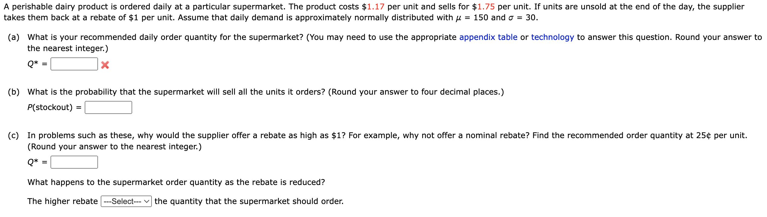 A perishable dairy product is ordered daily at a particular supermarket.