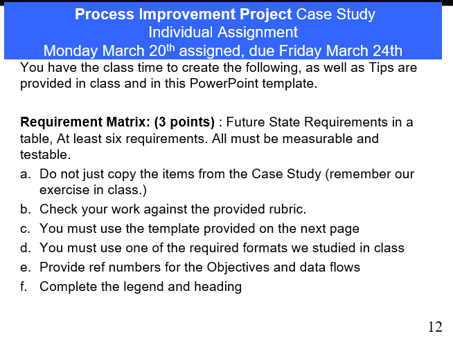used to communicate with stakeholders and then train the Hiring Process Team.Using