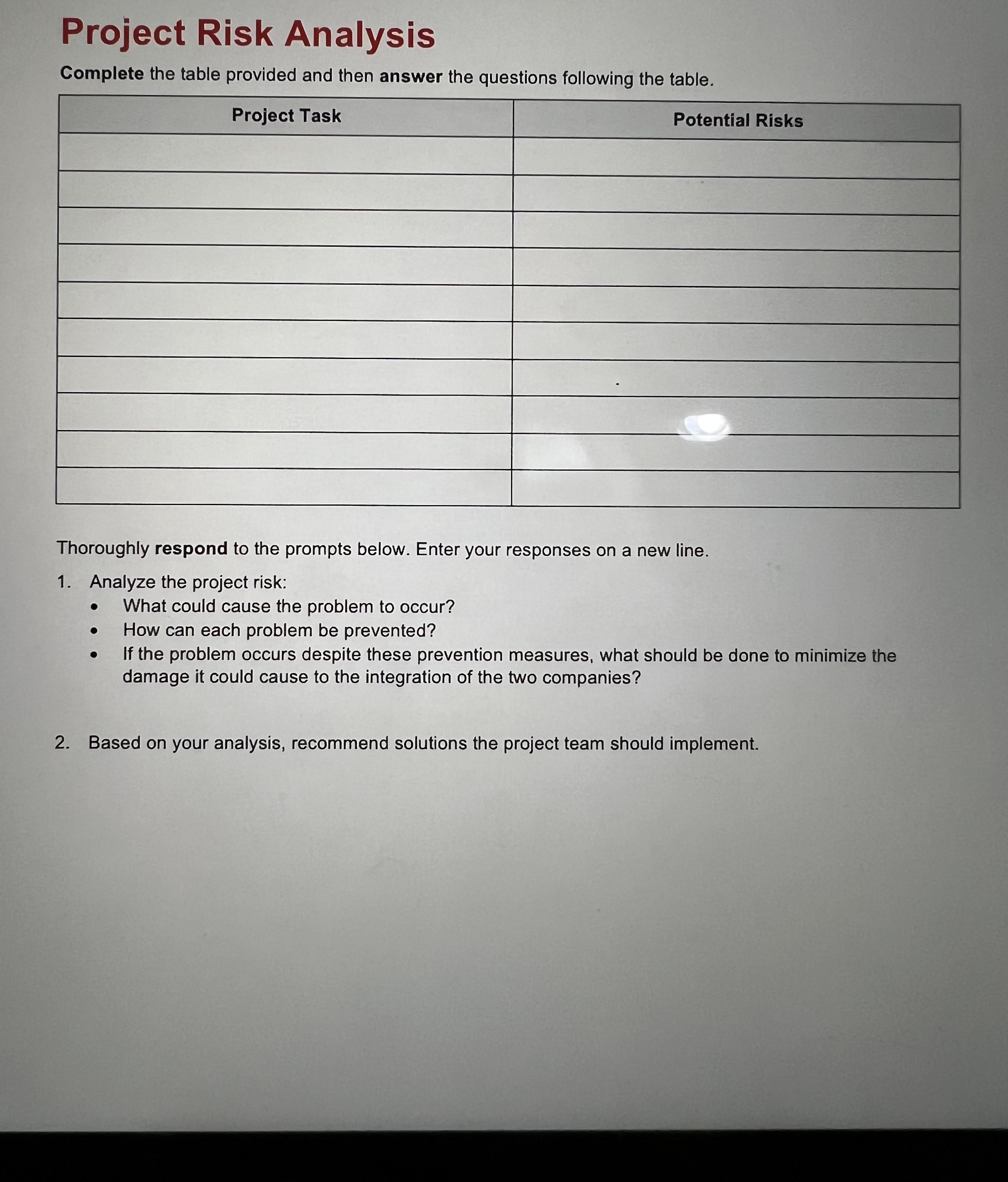  Project Risk Analysis Complete the table provided and then answer the