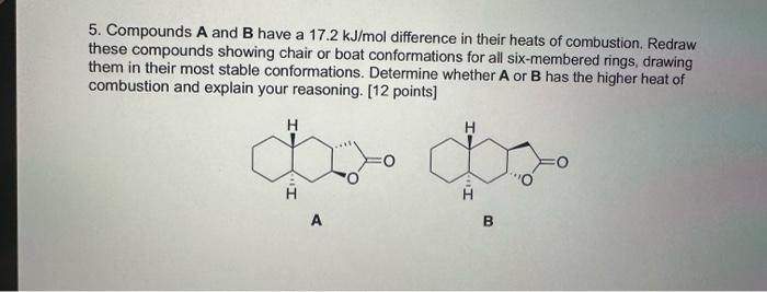  5. Compounds A and B have a 17.2kJ/mol difference in their