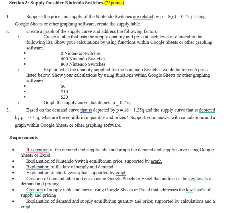 older Nintendo Switches (25points) Suppose that the demand and price for a