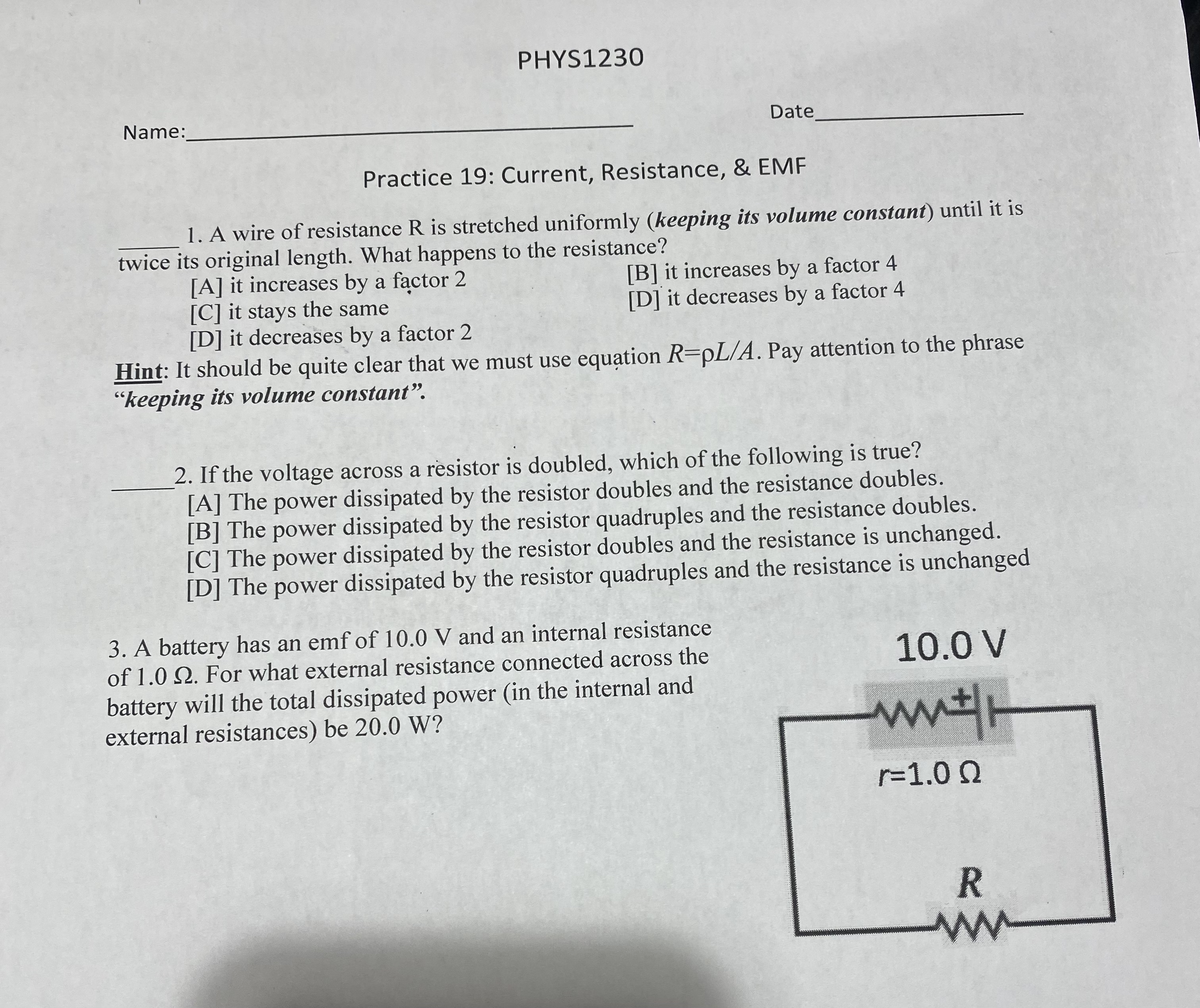 PHYS1230 Name: Date Practice 19: Current, Resistance, & EMF 1. A