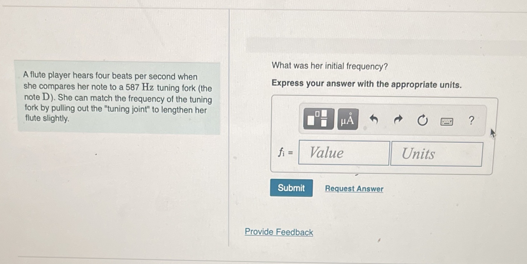  What was her initial frequency? A flute player hears four beats