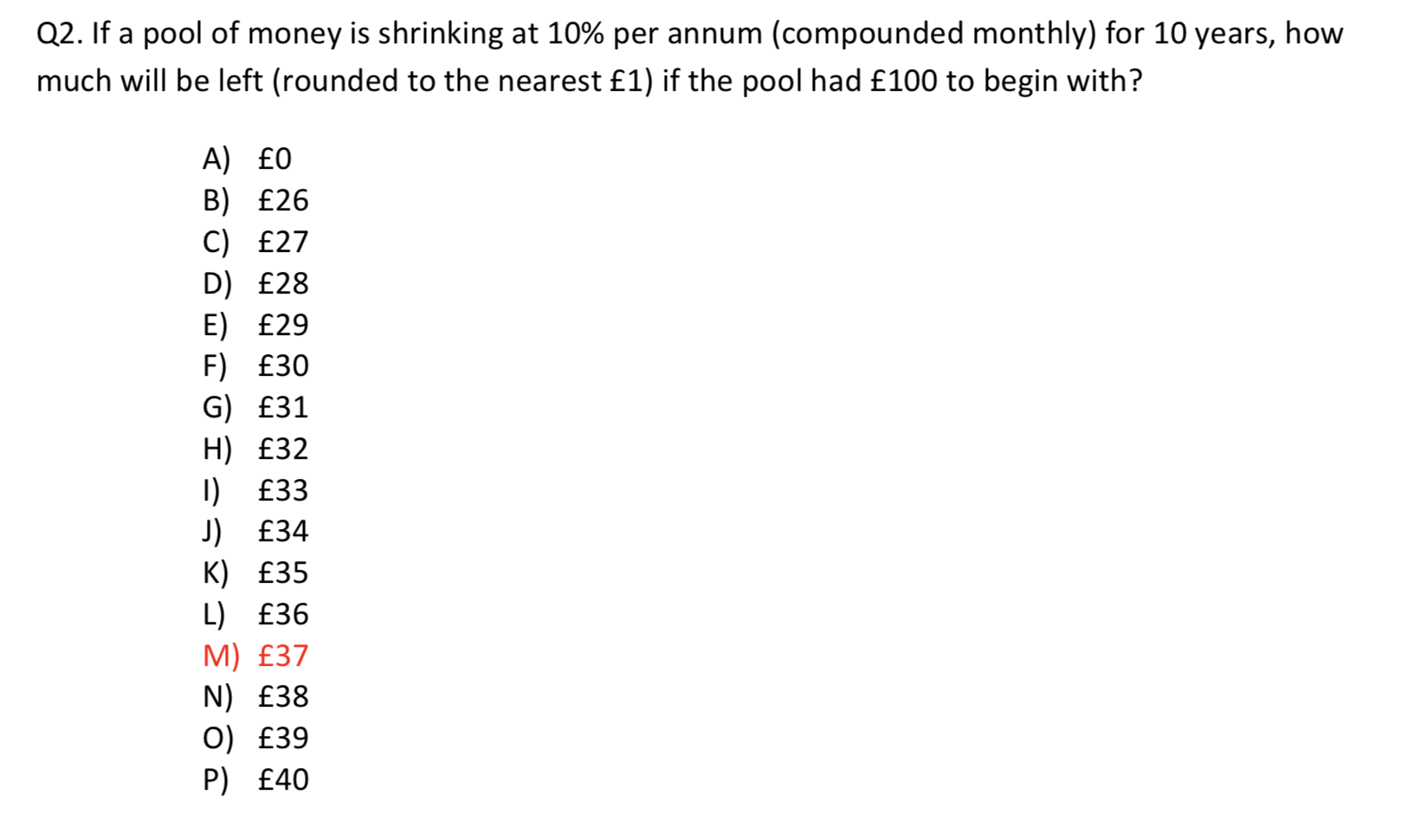 The answer marked in red is the correct option, please explain the