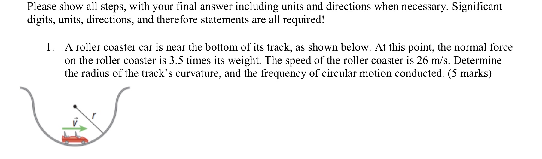 Please show all steps, with your nal answer including units and