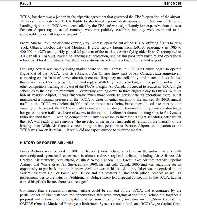 PORTER AIRLINES-.31 Since its inception, Porter Airlines had successfully navigated the rst