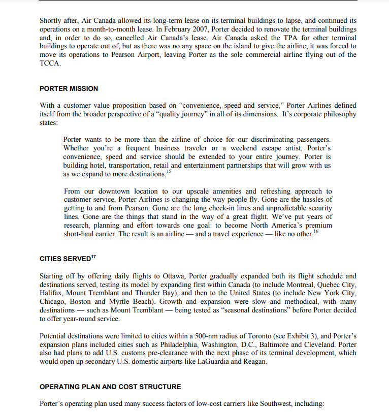 doomed to failure. It had tapped into unmet customer needs with a