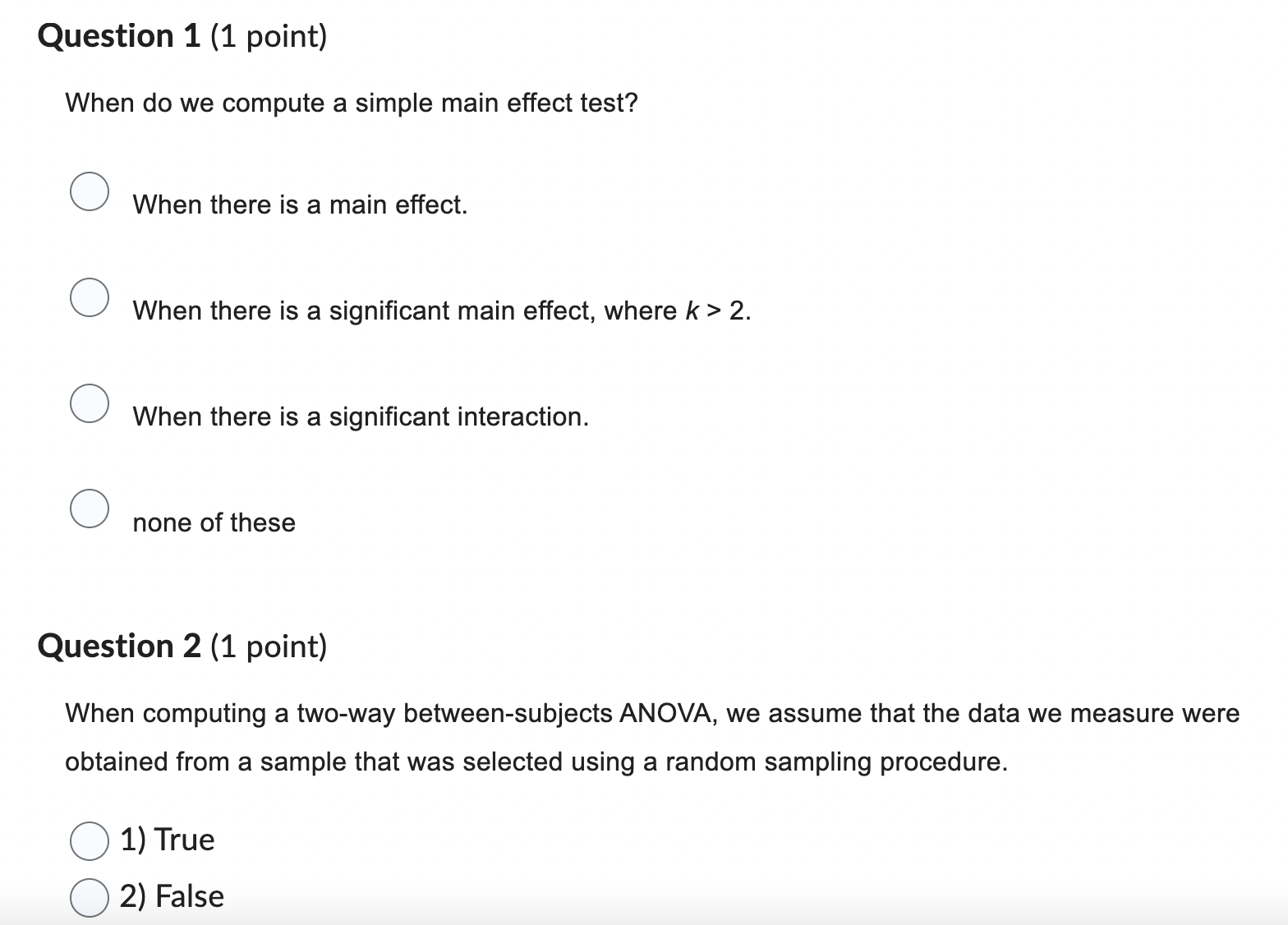  Question 1 (1 point) When do we compute a simple main