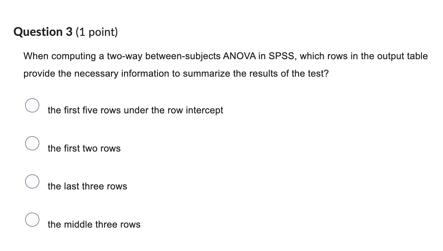 effect test? 0 When there is a main effect. 0 When there