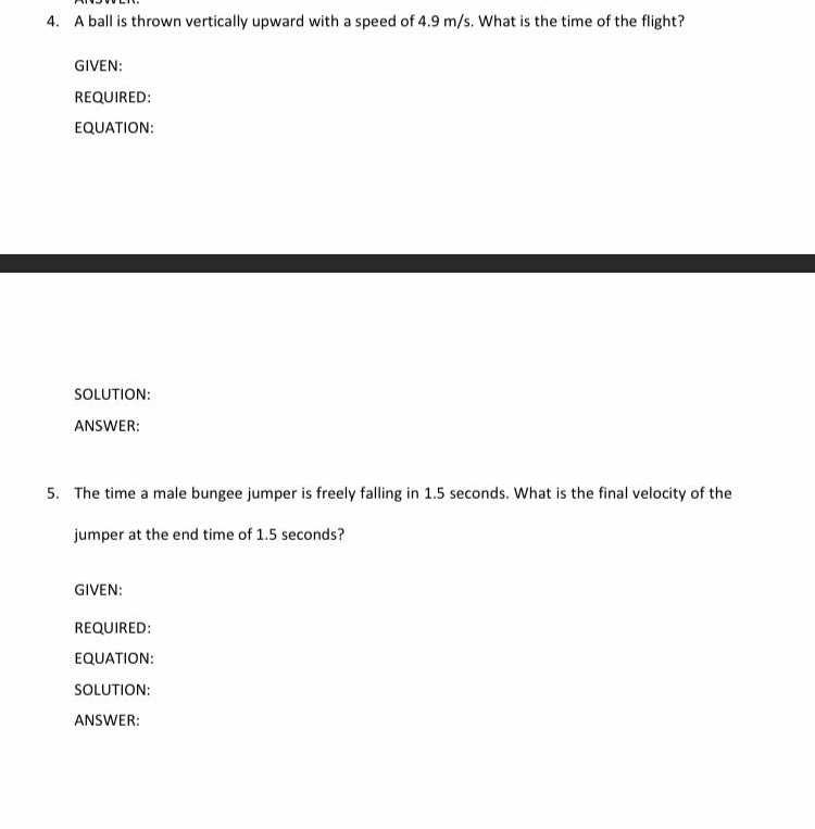  4. A ball is thrown vertically upward with a speed of