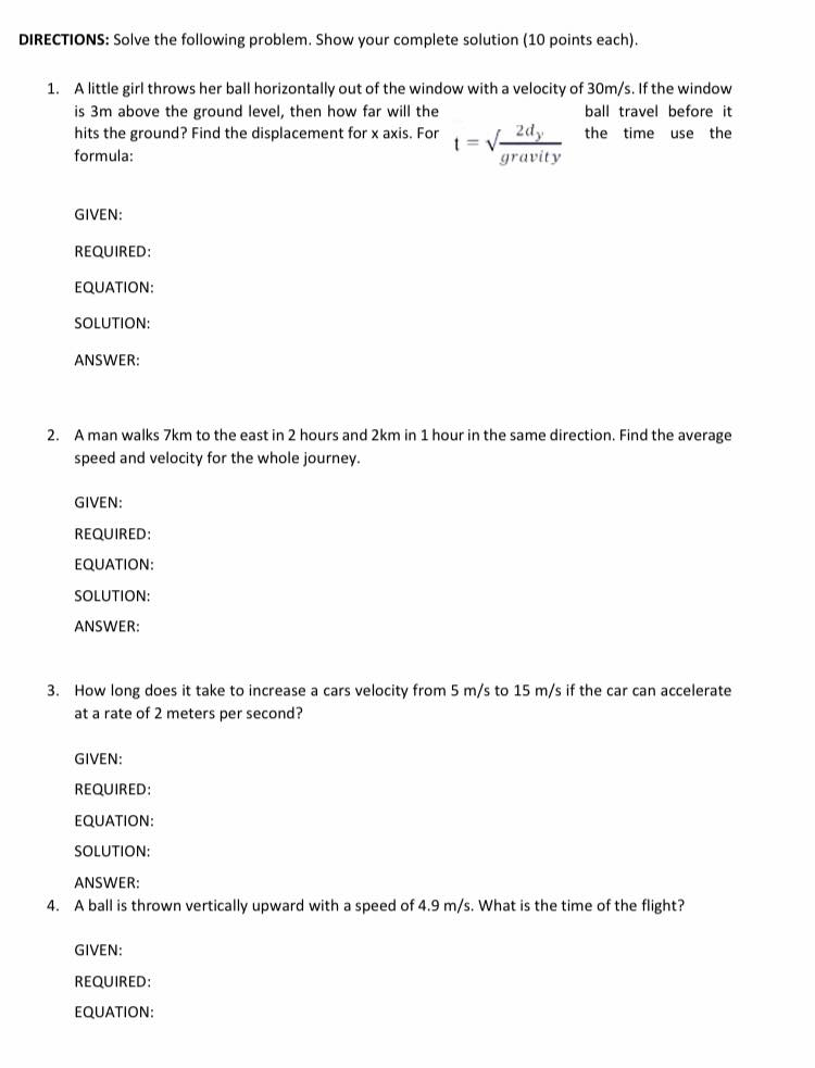 4.9 m/s. What is the time of the flight? GIVEN: REQUIRED: EQUATION: