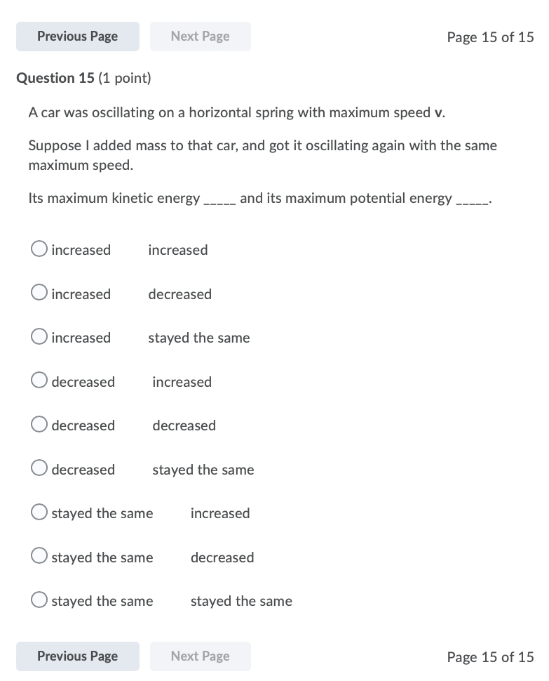 Previous Page Next Page Question 15 (1 point) A car was
