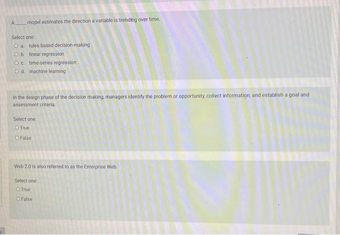  A. model estimates the direction a variable is trending over time.