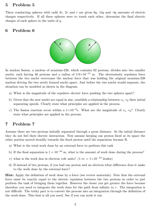 r are given 6q, 14g and -dg amounts of electric charges respectively.