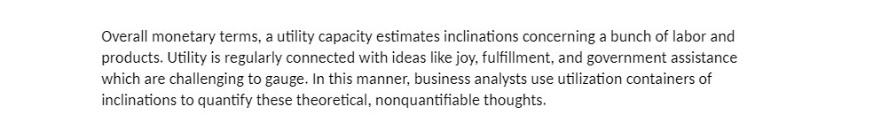  Overall monetary terms, a utility capacity estimates inclinations concerning a bunch
