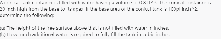 Answer 1 and 2 1. A conical tank container is filled with