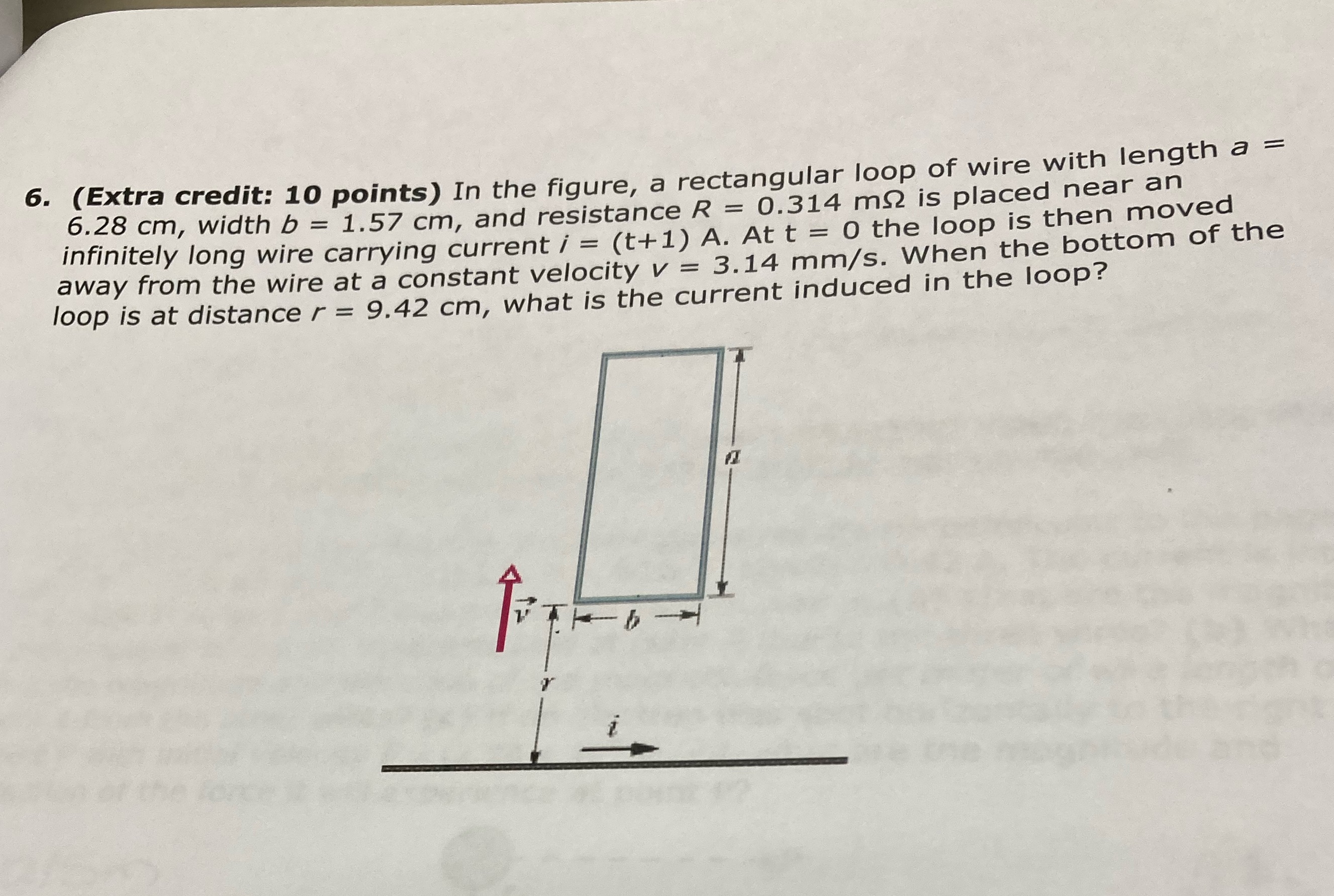  6. (Extra credit: 10 points) In the figure, a rectangular loop