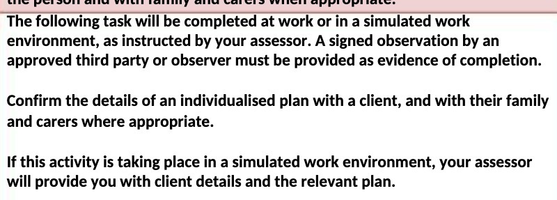 The following task will be completed at work or in a