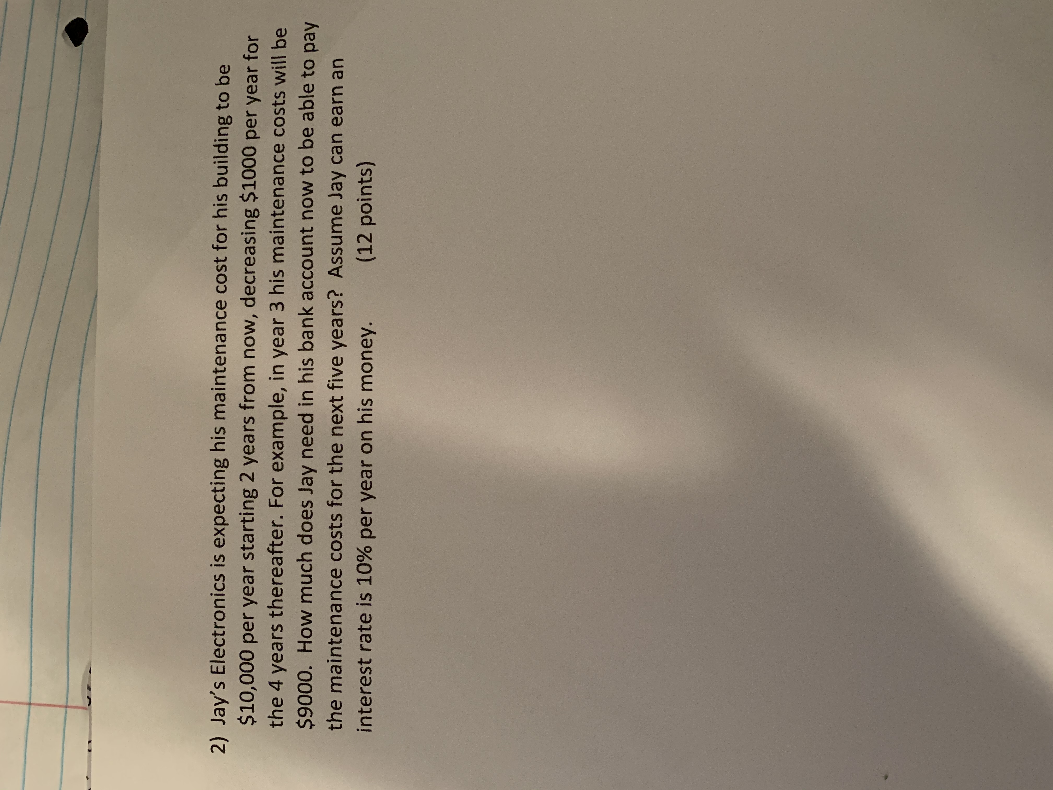 I need help ASAP 2) Jay's Electronics is expecting his maintenance cost