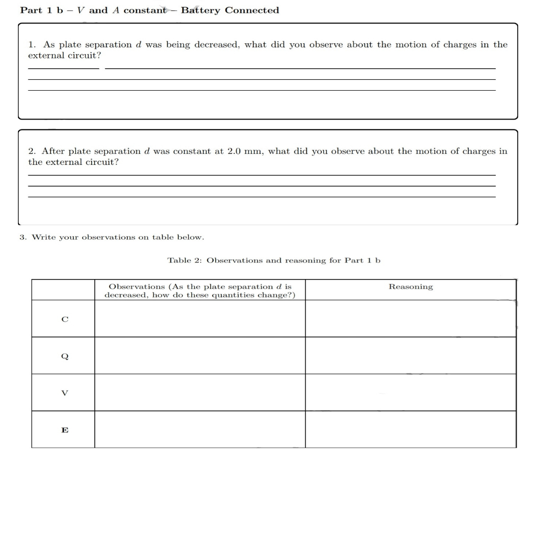 the Capacitance(C), Plates separation(d) and Plates Area(A).4. UsingdandA, compute the capacitance. Write