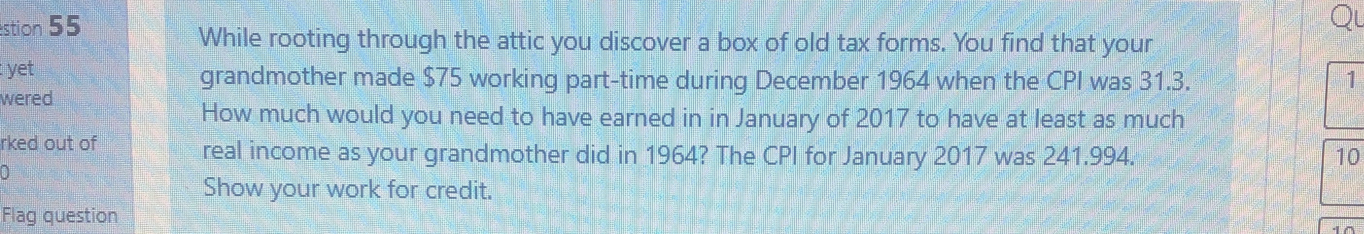 Can you help? stion 55 While rooting through the attic you discover