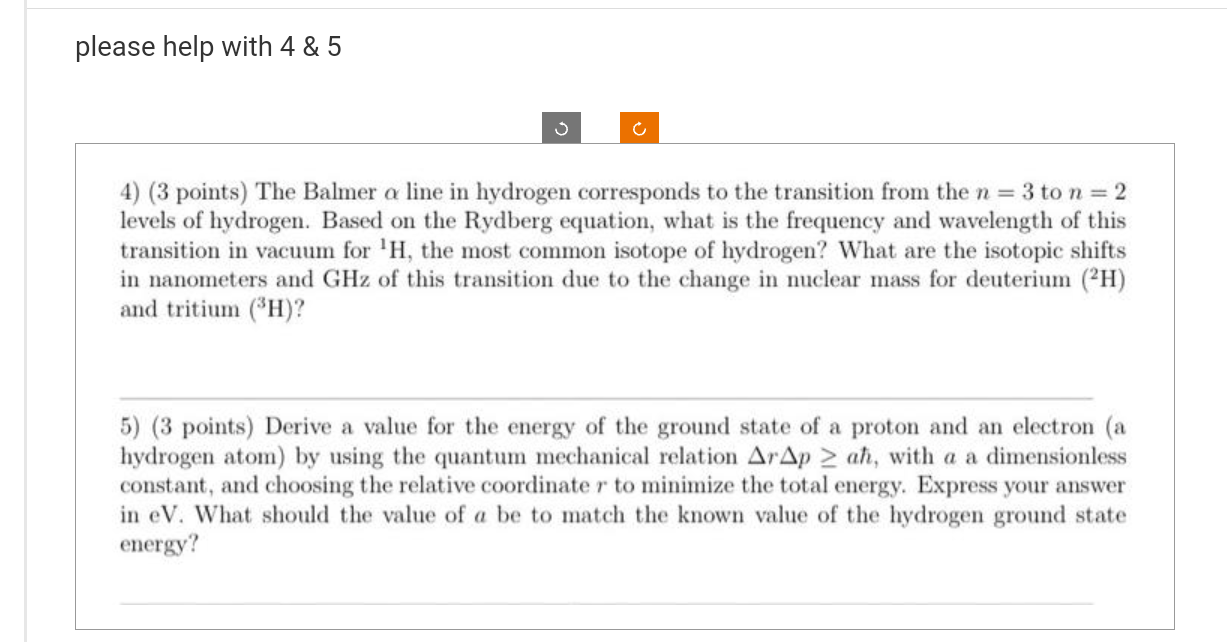 please help with 4 & 5 4) (3 points) The Balmer