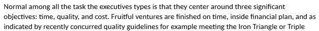  Normal among all the task the executives types is that they