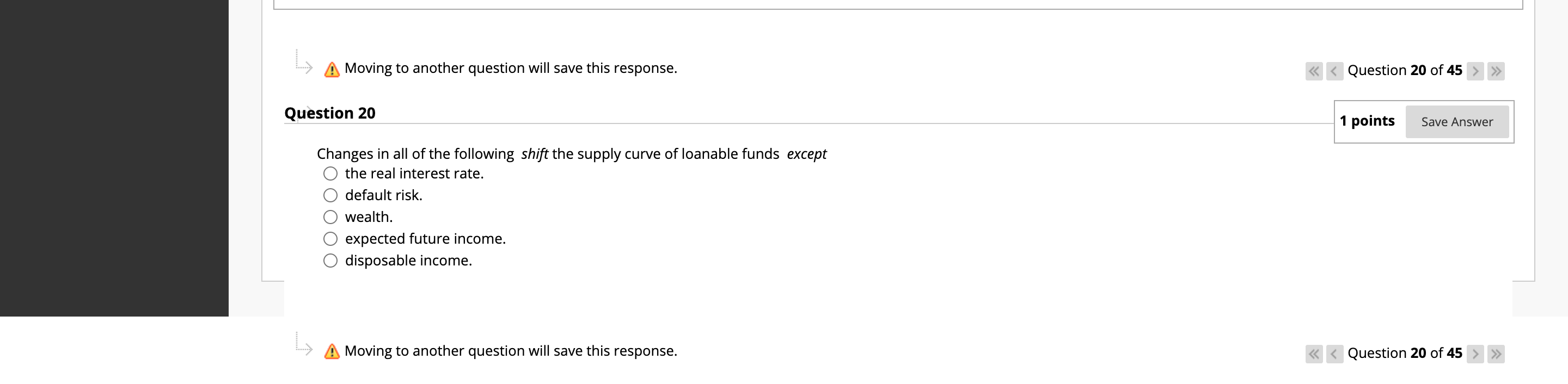 QUESTION 20 s (5 Moving to another question will save this response,