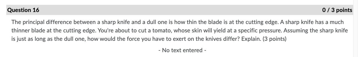 Question 16 O I 3 points The principal difference between a