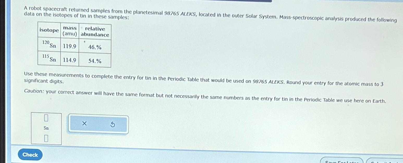  A robot spacecraft returned samples from the planetesimal 98765 ALEKS, located