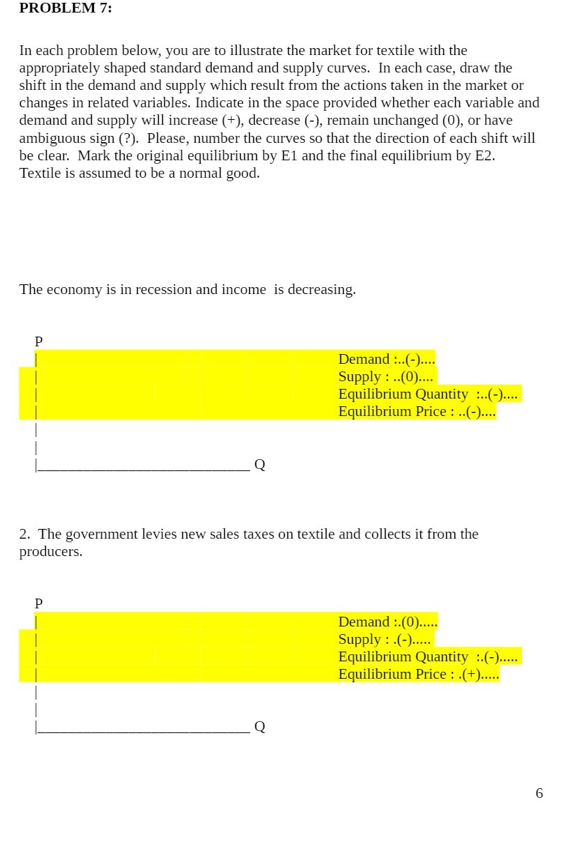 PROBLEM 7: In each problem below, you are to illustrate the
