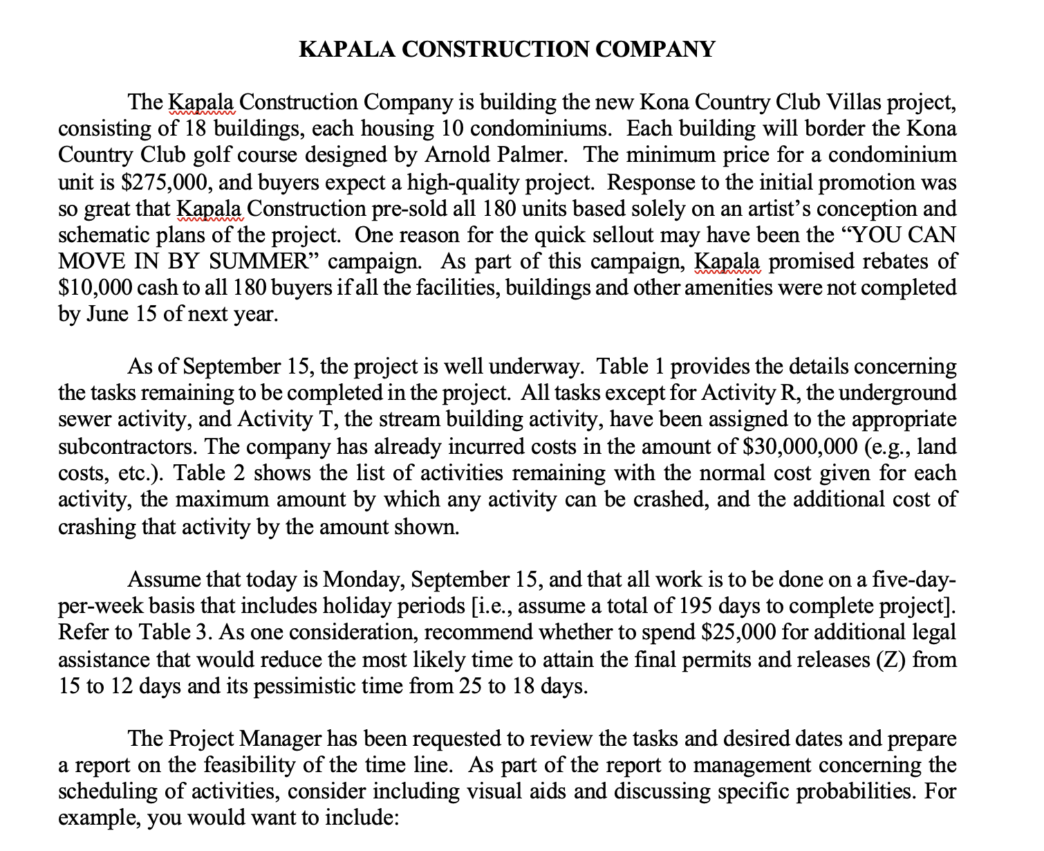is the second attachment. Note # 1: Activity R, the underground sewer