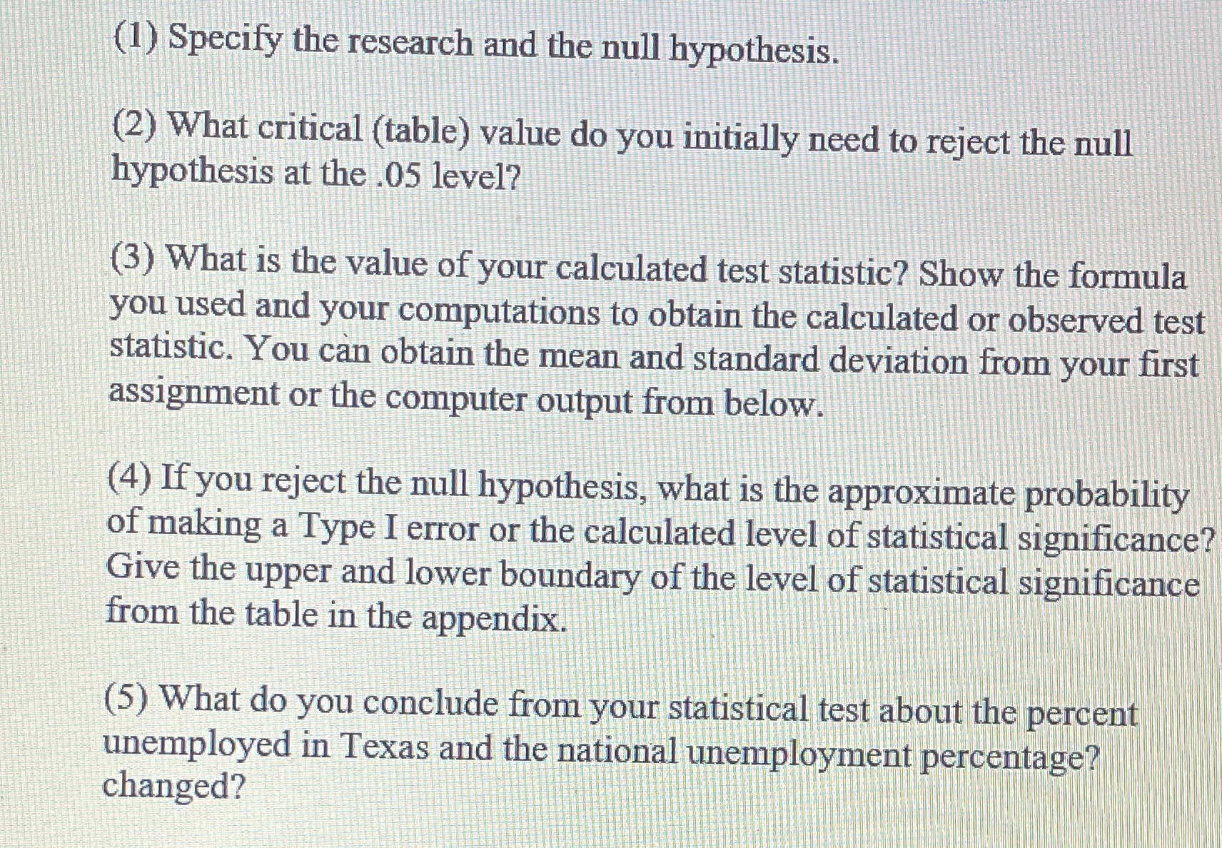 Using this data conduct a statistical test to determine if the Texas