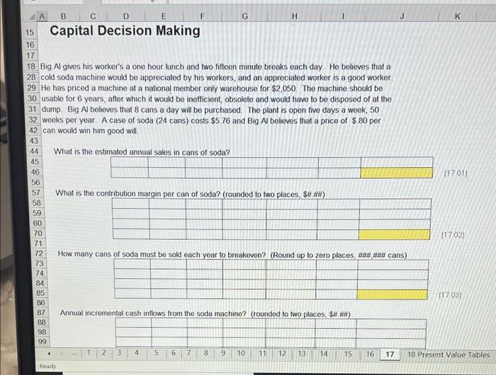  please answer everything in yellow! A H J K B C