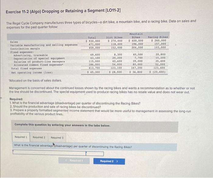  Exercise 11-2 (Algo) Dropping or Retaining a Segment (L011-2) The Regal