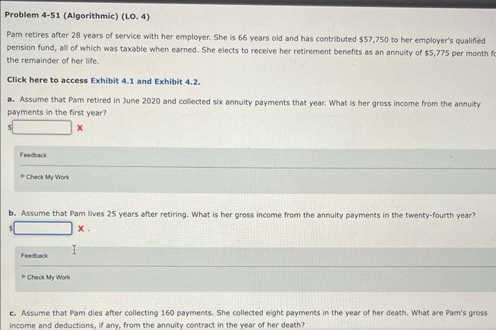 please find A,B, and C Problem 4-51 (Algorithmic) (LO. 4) Pam retires