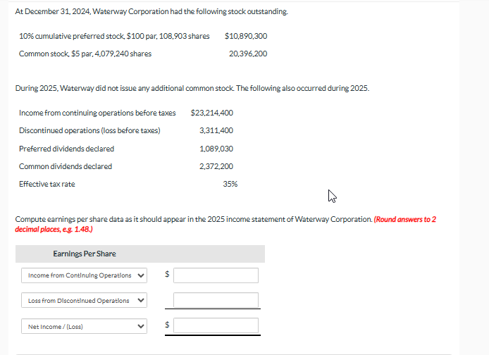  At December 31,2024, Waterway Corporation had the following stock outstanding. 10%