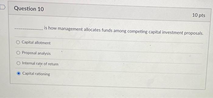 in its calculations. True O False D Question 4 This method uses