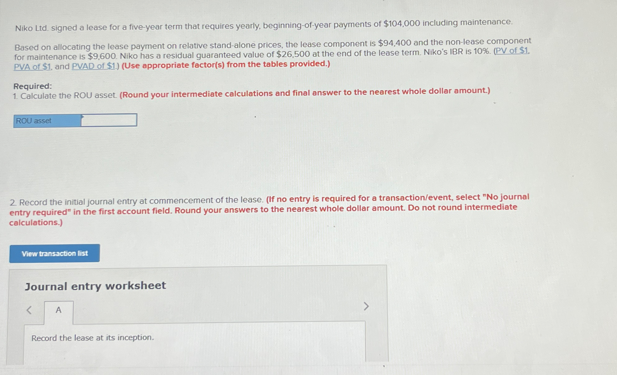  Niko Ltd. signed a lease for a five-year term that requires